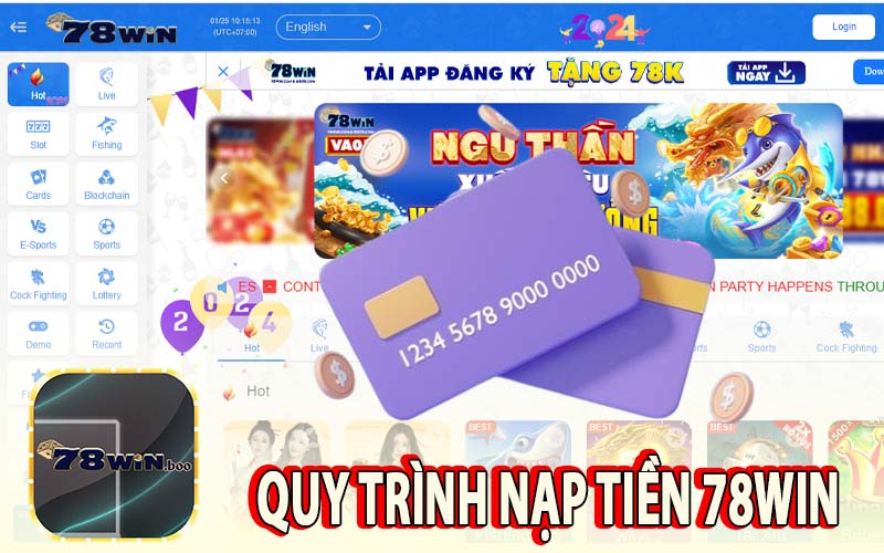 Quy trình nạp tiền 78WIN